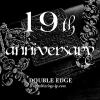 19th anniversary/DOUBLE EDGE(ダブル　エッヂ)